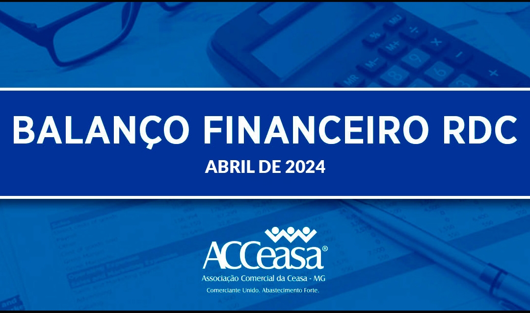 Balanço Financeiro RDC Abril de 2024